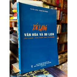 Xứ Lạng Văn Hoá và Du Lịch - Nguyễn Cường, Hoàng Văn Nghiệm