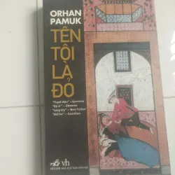 Tên Tôi Là Đỏ- Orhan Pamuk( in 2008)