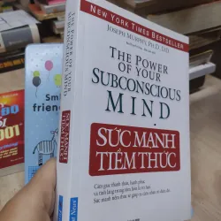 Sách: Sức mạnh tiềm thức - TG: Joseph Murphy Ph.D., D.D (B1) 934073