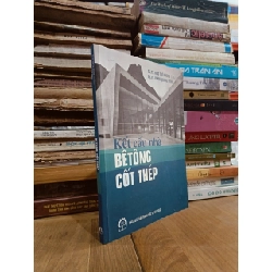 Kết cấu nhà bê tông cốt thép - GS.TS. Ngô Thế Phong (chủ biên), GS.TS. Phan Quang Minh