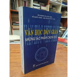VĂN HỌC DÂN GIAN NHỮNG TÁC PHẨM CHỌN LỌC - BÙI MẠNH NHỊ