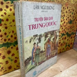 Truyện Dân Gian Trung Quốc - Lâm Ngữ Đường 966546