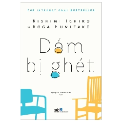 Dám bị ghét (TB - 119.000) - Kishimi Ichiro và Koga Fumitake 2023 New 100% HCM.PO