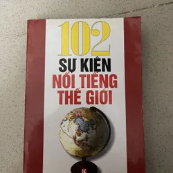 102 SỰ KIỆN NỔI TIẾNG THẾ GIỚI
