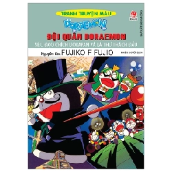 Doraemon - Tranh Truyện Màu - Đội Quân Doraemon - Siêu Đạo Chích Dorapan Và Lá Thư Thách Đấu - Fujiko F Fujio (Mới 100%) Truyện tranh, NXB Kim Đồng - SÁCH ĐẠI HỌC
