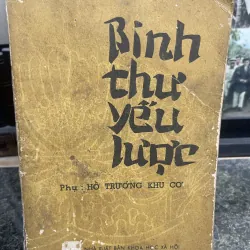 Binh thư yếu lược Phụ: Hổ trướng khu cơ XB 1977