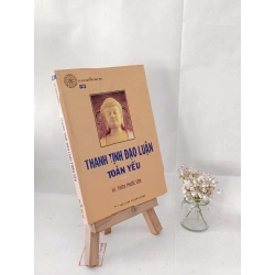 Thanh Tịnh Đạo Luận Toản Yếu - Thích Phước Sơn