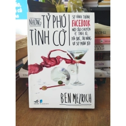 Những tỷ phú tình cờ - Ben Mezrich