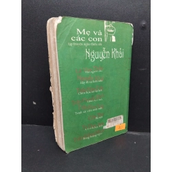 Mẹ và các con mới 60% ố rách trang HCM1008 Nguyễn Khải VĂN HỌC 199508