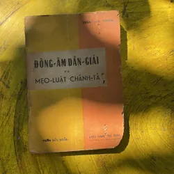 ĐỒNG ÂM DẪN GIẢI VÀ MẸO LUẬT CHÍNH TẢ- TRẦN VĂN THANH