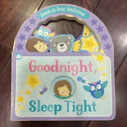 Sách ngoại văn thiếu nhi : tiếng anh trẻ em : Peek-a-boo bedtime Goodnight, Sleep Tight 