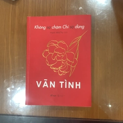 VÃN TÌNH - Không Sợ Chậm, Chỉ Sợ Dừng