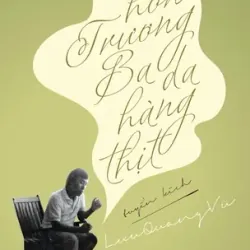 Hồn Trương Ba, Da Hàng Thịt