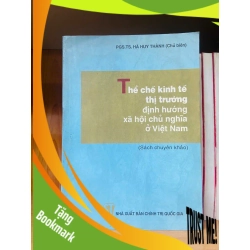 (TẶNG BOOKMARK) Thể chế kinh tế thị trường định hướng XHCN ở Việt Nam GIÁO TRÌNH, CHUYÊN MÔN RBK1301