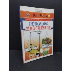 Chế độ ăn uống và điều trị bệnh tim mới 80% ố 2007 HCM2809 Vũ Quốc Trung SỨC KHỎE - THỂ THAO