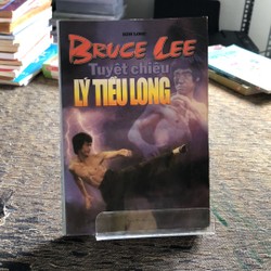 TUYỆT CHIÊU LÝ TIỂU LONG BRUCE LEE 194831