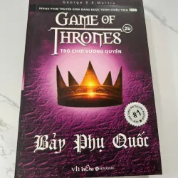 Trò Chơi Vương Quyền (Game of Thrones) - Bảy Phụ Quốc - George R.R. Martin