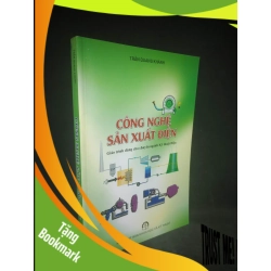 (TẶNG BOOKMARK) Công nghệ sản xuất điện mới 90% RBK1103