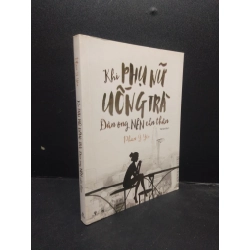 [Phiên Chợ Sách Cũ] Khi phụ nữ uống trà, đàn ông nên cẩn thận năm 2017 2303