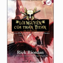 Lời Nguyền Của Thần Titan (Phần 3 Percy Jackson) - Tái bản