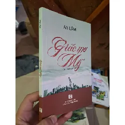 Giấc mơ Mỹ - An Lâm Truyện ngắn HCM1008 Blogmeo 281125