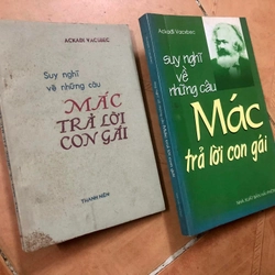 Sách Suy Nghĩ Về Những Câu Mác Trả Lời Con Gái - Ackađi Vacxbec nguyên tác