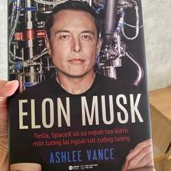 Elon Musk - sứ mệnh tìm kiếm tương lai ngoài sức tưởng tượng  427029
