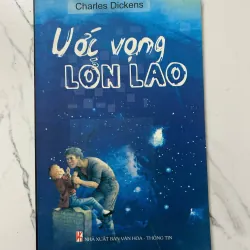 Ước Vọng Lớn Lao - Charles Dickens