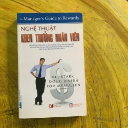 NGHỆ THUẬT KHEN THƯỞNG NHÂN VIÊN - MEL STARK, DOUG JENSEN, TOM MCMULLEN