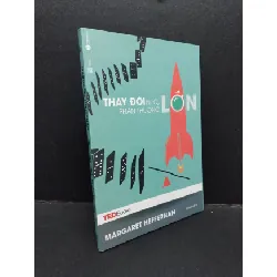 [Sách Cũ SCGR] Thay đổi nhỏ, phần thưởng lớn mới 90% bẩn nhẹ 2017 HCM1008 Margaret Heffernan KỸ NĂNG