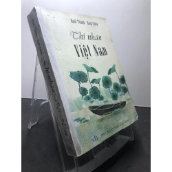 Thi nhân Việt Nam 2016 mới 75% ố bẩn bụng sách Hoài Thanh và Hoài Chân HPB1107 VĂN HỌC 184283