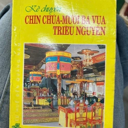 Kể chuyện chín chúa mười ba vua triều Nguyễn - NXB Đà Nẵng.8 336242