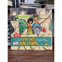 Nói TẠM BIỆT để nghe tiếng XIN CHÀO- nhiều tác giả