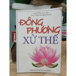 Đông Phương xử thế- Nguyễn Lê Tuấn