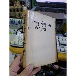 Trong vòng tay đàn ông Nguyễn Thụy Long mới 70% ố 1970 Văn học Việt Nam HCM1709 Blogmeo21025