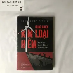 Cuộc Chiến Kim Loại Hiếm - Guillaume Pitron