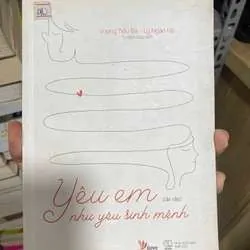 [Sách Cũ SCGR] Yêu em như sinh mệnh Truyện Ngôn Tình TKB0709