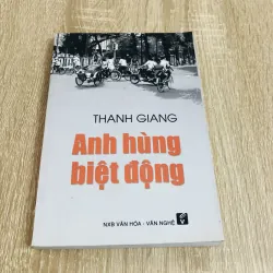 ANH HÙNG BIỆT ĐỘNG