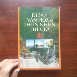[Sách] Di Sản Văn Hóa Và Thiên Nhiên Thế Giới (Trọn Bộ 4/4 Tập) 800644