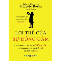 Lợi Thế Của Sự Đồng Cảm - TS Michele Borba