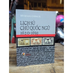 LỊCH SỬ CHỮ QUỐC NGỮ 1620-1659- ĐỖ QUANG CHÍNH