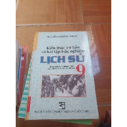 Kiến thức cơ bản và bài tập trắc nghiệm lịch sử 9 - Phương Thảo 2008 (Giáo khoa) VAVO1304-AK3ST4