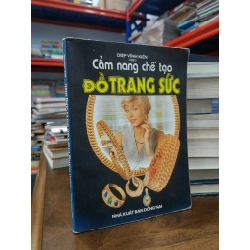 Cẩm nang chế tạo đồ trang sức - Diệp Vĩnh Kiến