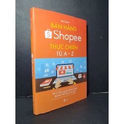 Bán hàng Shopee thực chiến từ A-Z (bìa cứng) mới 90% bẩn nhẹ 2021 Văn Chính HCM2205 MARKETING KINH DOANH Blogmeo 27525