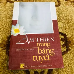 Am Thiền Trong Băng Tuyết - Vicki Mackenzie#HATRA