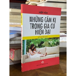 Những cấm kị trong gia cư hiện đại - Hiệp Hoà