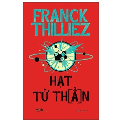 Hạt Tử Thần - Franck Thiliez VĂN HỌC
