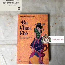 Bà Chúa Chè - Nguyễn Triệu Luật
