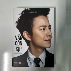 Vẫn còn kịp - Hà Cảnh 