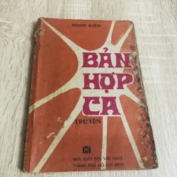 BẢN HỢP CA – Minh Kiến